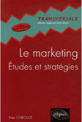 Le marketing études et stratégie - Procédure de choix des segments cibles du marché