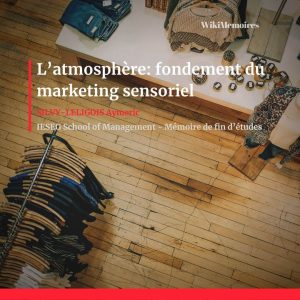 L’atmosphère: fondement du marketing sensoriel