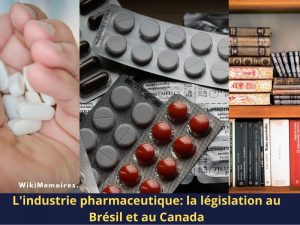 Industrie pharmaceutique: législation au Brésil et au Canada