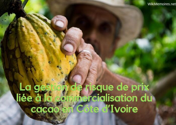 Le risque de prix liée à la commercialisation du cacao